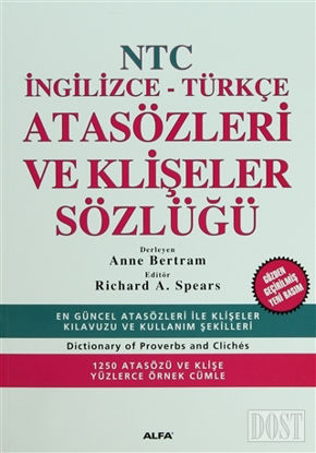 NTC İngilizce - Türkçe Atasözleri ve Klişeler Sözlüğü